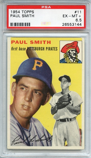 1954 TOPPS 11 PAUL SMITH PSA EX-MT+ 6.5