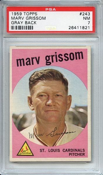 1959 TOPPS 243 MARV GRISSOM GRAY BACK PSA NM 7