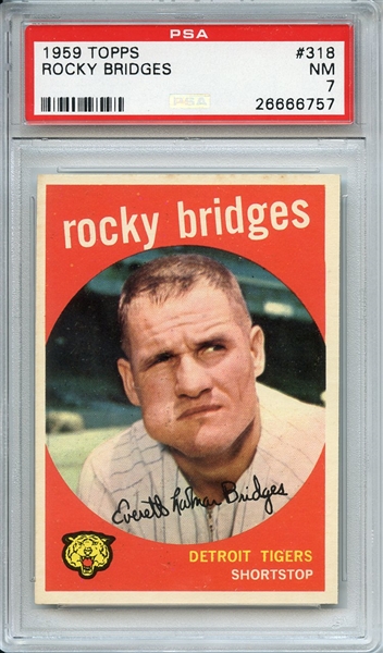 1959 TOPPS 318 ROCKY BRIDGES PSA NM 7