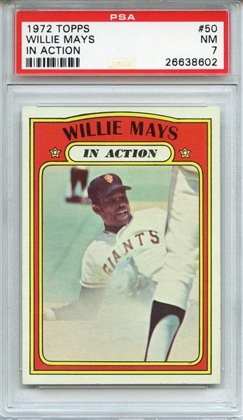 1972 TOPPS 50 WILLIE MAYS IN ACTION PSA NM 7