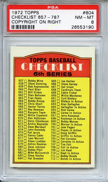 1972 TOPPS 604 CHECKLIST 657-787 COPYRIGHT ON RIGHT PSA NM-MT 8