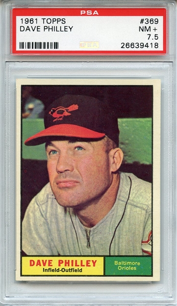 1961 TOPPS 369 DAVE PHILLEY PSA NM+ 7.5