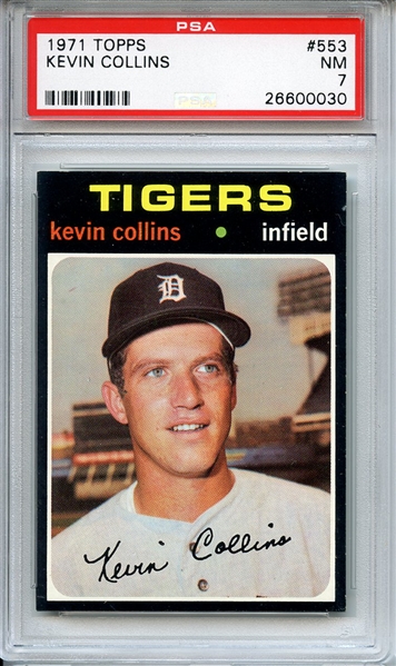 1971 TOPPS 553 KEVIN COLLINS PSA NM 7