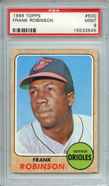 1968 TOPPS 500 FRANK ROBINSON PSA MINT 9