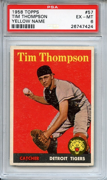1958 TOPPS 57 TIM THOMPSON YELLOW NAME PSA EX-MT 6