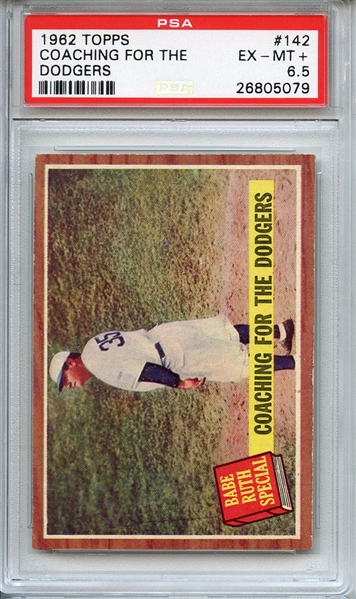 1962 TOPPS 142 COACHING FOR THE DODGERS PSA EX-MT+ 6.5