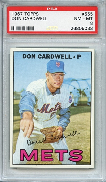 1967 TOPPS 555 DON CARDWELL PSA NM-MT 8