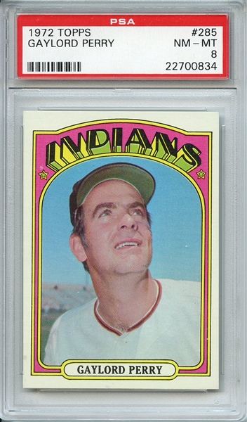 1972 TOPPS 285 GAYLORD PERRY PSA NM-MT 8