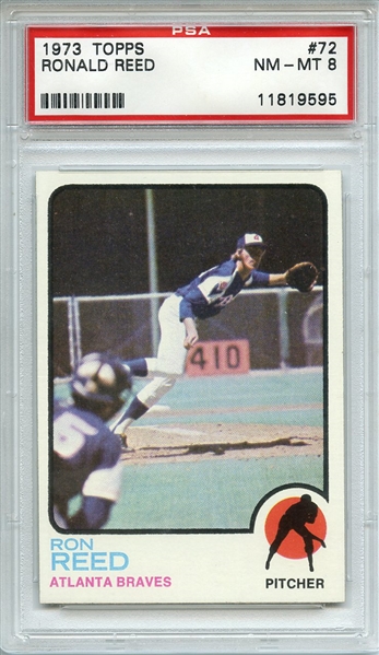 1973 TOPPS 72 RONALD REED PSA NM-MT 8