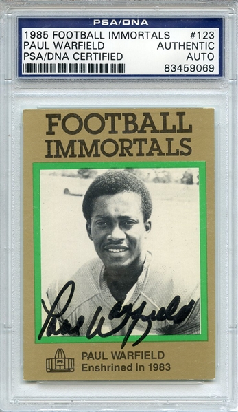 PAUL WARFIELD SIGNED 1985 FOOTBALL IMMORTALS CARD PSA/DNA