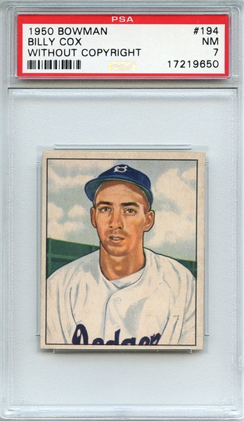 1950 BOWMAN 194 BILLY COX WITHOUT COPYRIGHT PSA NM 7