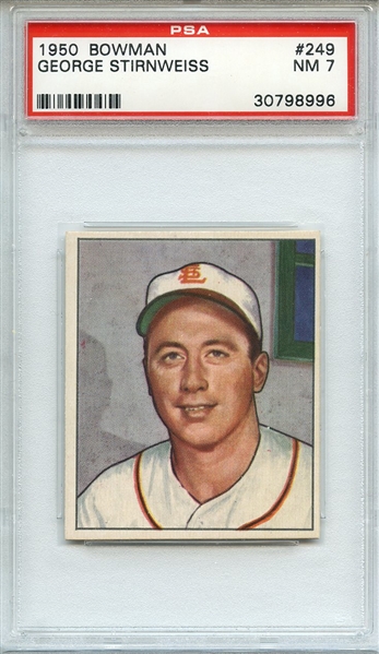 1950 BOWMAN 249 GEORGE STIRNWEISS WITHOUT COPYRIGHT PSA NM 7