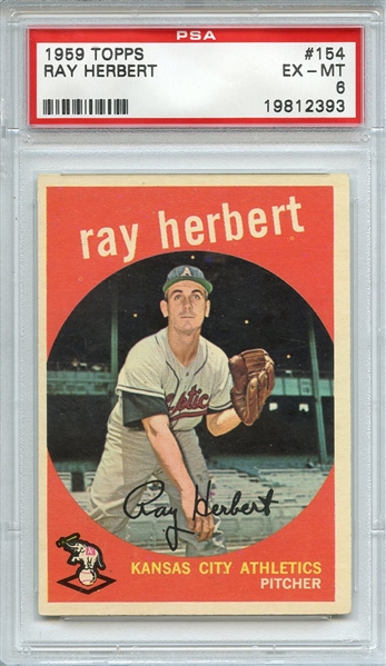 1959 TOPPS 154 RAY HERBERT PSA EX-MT 6