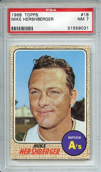 1968 TOPPS 18 MIKE HERSHBERGER PSA NM 7
