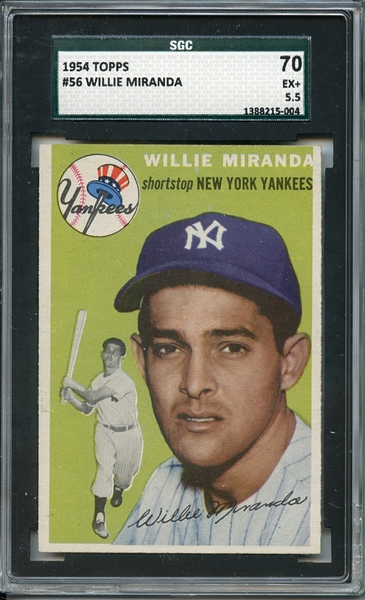 1954 TOPPS 56 WILLIE MIRANDA SGC EX+ 70 / 5.5