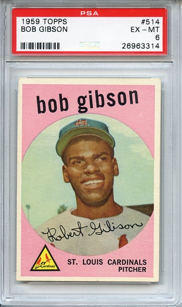 1959 TOPPS 514 BOB GIBSON RC PSA EX-MT 6