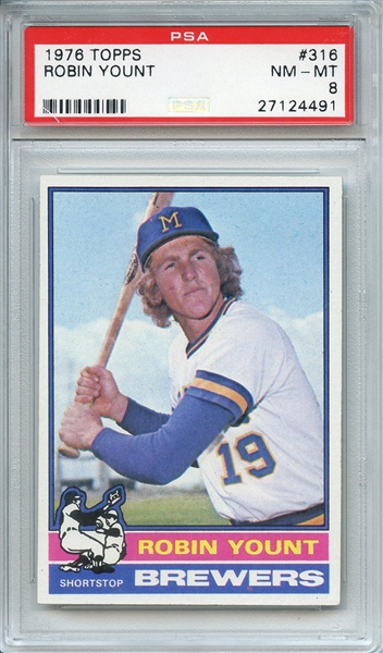 1976 TOPPS 316 ROBIN YOUNT PSA NM-MT 8