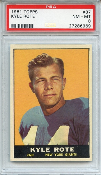 1961 TOPPS 87 KYLE ROTE PSA NM-MT 8