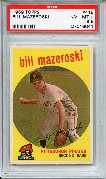 1959 TOPPS 415 BILL MAZEROSKI PSA NM-MT+ 8.5