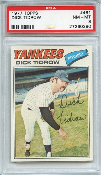 1977 TOPPS 461 DICK TIDROW PSA NM-MT 8