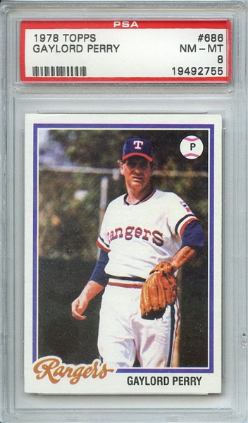 1978 TOPPS 686 GAYLORD PERRY PSA NM-MT 8