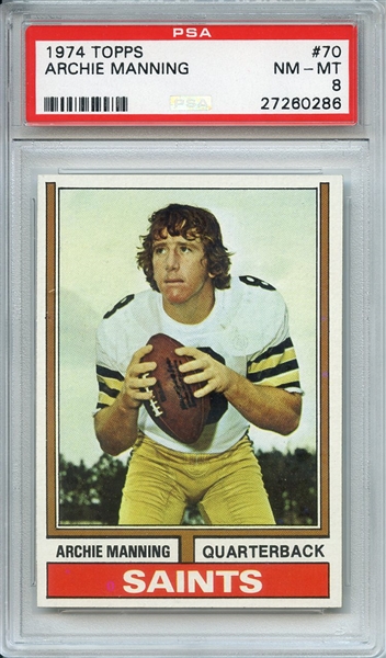 1974 TOPPS 70 ARCHIE MANNING PSA NM-MT 8