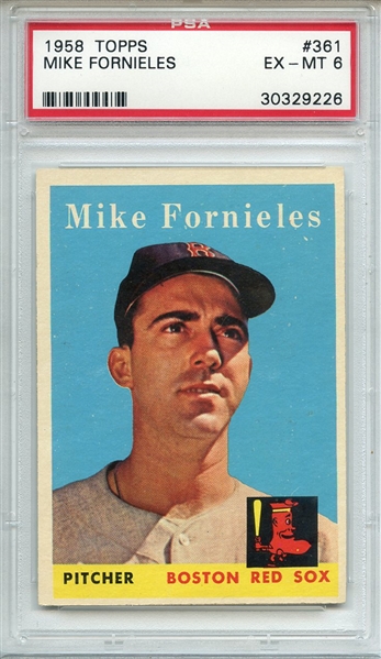 1958 TOPPS 361 MIKE FORNIELES PSA EX-MT 6