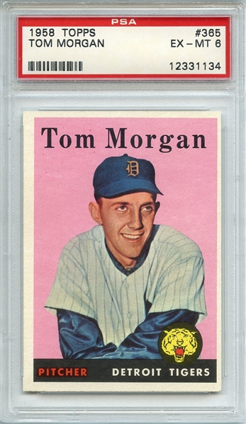 1958 TOPPS 365 TOM MORGAN PSA EX-MT 6