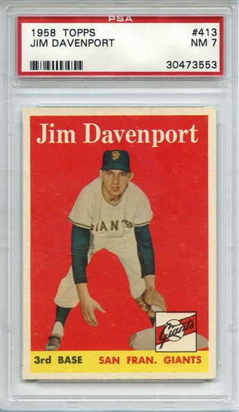 1958 TOPPS 413 JIM DAVENPORT PSA NM 7