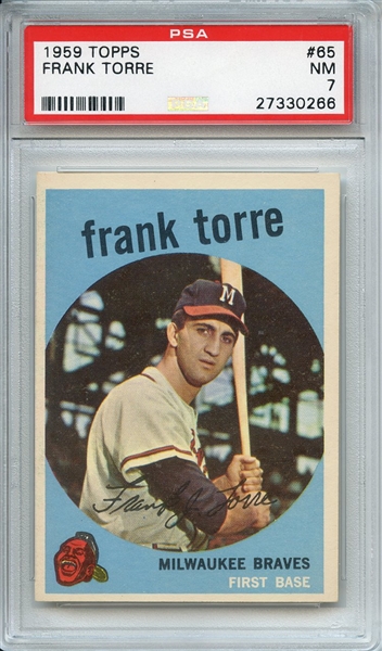 1959 TOPPS 65 FRANK TORRE PSA NM 7