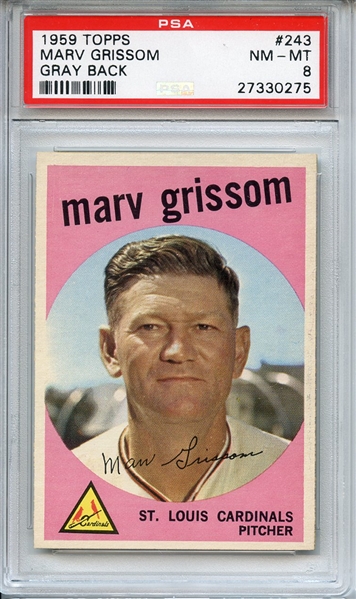 1959 TOPPS 243 MARV GRISSOM GRAY BACK PSA NM-MT 8