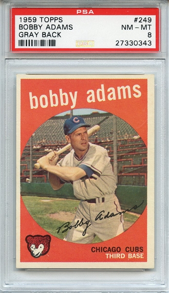 1959 TOPPS 249 BOBBY ADAMS GRAY BACK PSA NM-MT 8