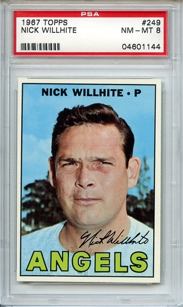 1967 TOPPS 249 NICK WILLHITE PSA NM-MT 8
