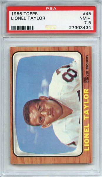 1966 TOPPS 45 LIONEL TAYLOR PSA NM+ 7.5