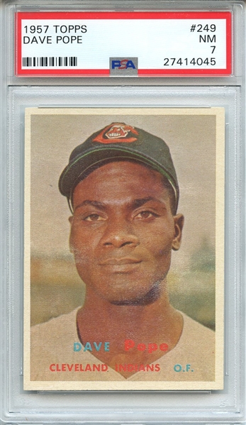1957 TOPPS 249 DAVE POPE PSA NM 7
