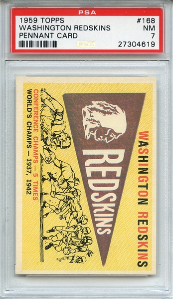 1959 TOPPS 168 WASHINGTON REDSKINS PENNANT CARD PSA NM 7