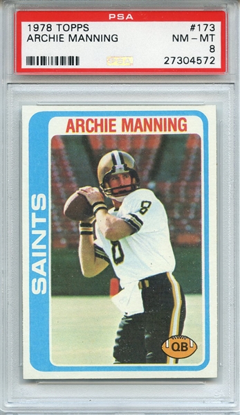 1978 TOPPS 173 ARCHIE MANNING PSA NM-MT 8