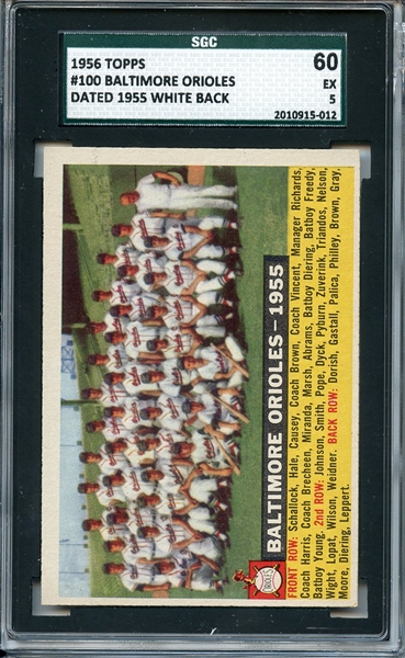 1956 TOPPS 100 BALTIMORE ORIOLES DATED WHITE BACK SGC EX 60 / 5