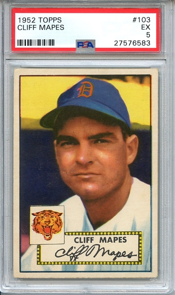 1952 TOPPS 103 CLIFF MAPES PSA EX 5