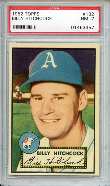 1952 TOPPS 182 BILLY HITCHCOCK PSA NM 7