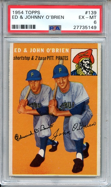 1954 TOPPS 139 ED & JOHNNY O'BRIEN PSA EX-MT 6