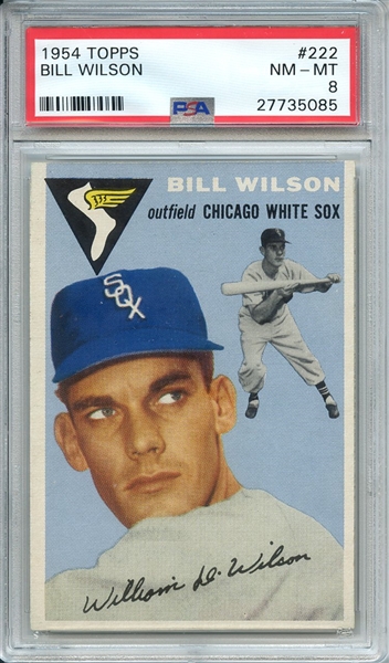 1954 TOPPS 222 BILL WILSON PSA NM-MT 8