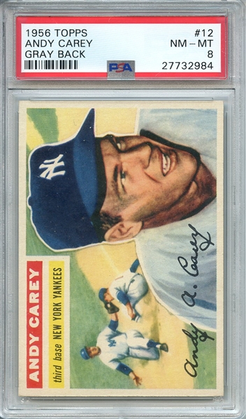 1956 TOPPS 12 ANDY CAREY GRAY BACK PSA NM-MT 8