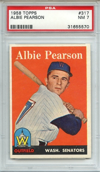1958 TOPPS 317 ALBIE PEARSON PSA NM 7