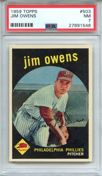 1959 TOPPS 503 JIM OWENS PSA NM 7