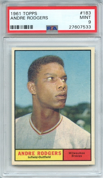 1961 TOPPS 183 ANDRE RODGERS PSA MINT 9