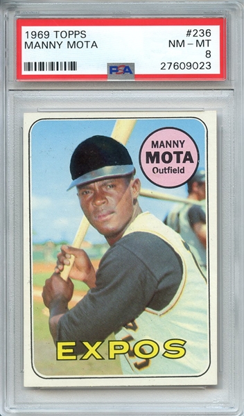 1969 TOPPS 236 MANNY MOTA PSA NM-MT 8
