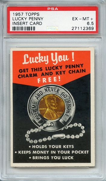 1957 TOPPS LUCKY PENNY INSERT CARD PSA EX-MT+ 6.5