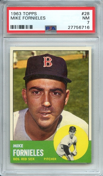 1963 TOPPS 28 MIKE FORNIELES PSA NM 7