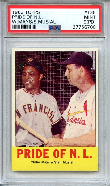 1963 TOPPS 138 PRIDE OF N.L. W.MAYS/S.MUSIAL PSA MINT 9 (PD)